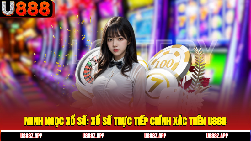 Minh Ngọc Xổ Số