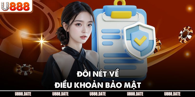 Chính Sách Bảo Mật U888 – Cam Kết Giữ Kín Thông Tin Tuyệt Đối 1 Đôi nét về điều khoản bảo mật